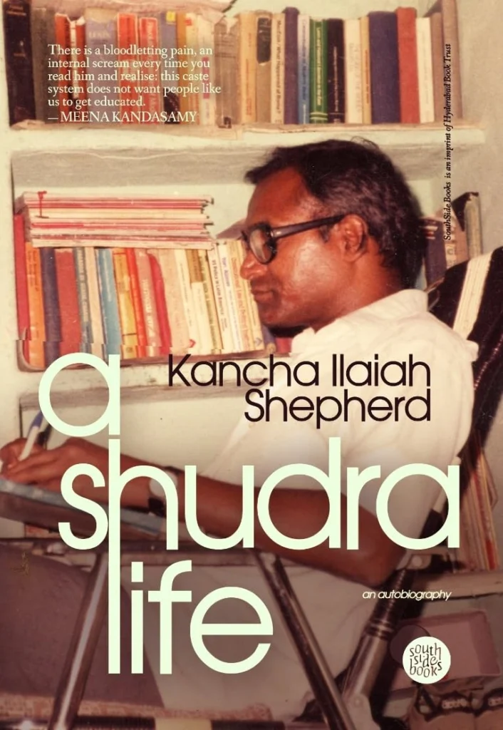 A Shudra Life by Kancha Ilaiah Shepherd